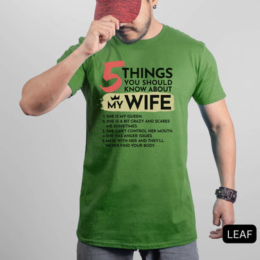 5 Things You Should Know About My Wife Tee
